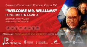 "WELCOME MR. WILLIAMS" Concierto en Familia @ Teatro Gayarre